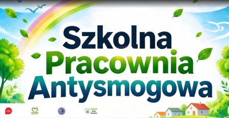 Szkolna Pracownia Antysmogowa!