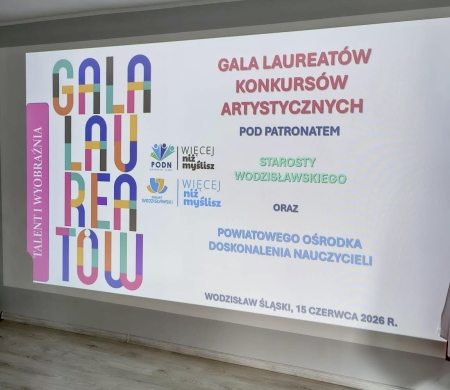 Talent i wyobraźnia – Gala Laureatów Konkursów Artystycznych PODN 2026.
